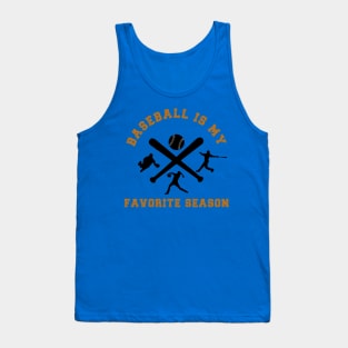 Baseball Is My Favorite Season Tank Top